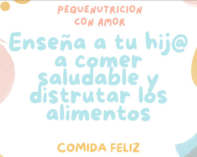 Guía Enseña a Tu Hijo a Comer Saludable