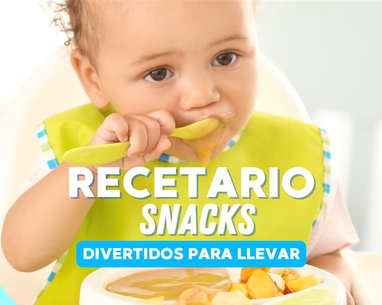 Recetario Snacks Bebé Comiendo